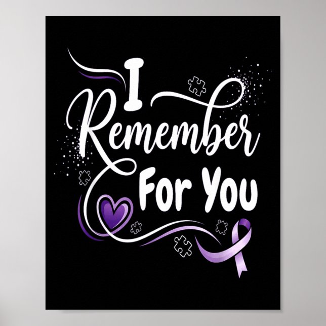 Remember for purple ribbon support alzheimer poster (Front)