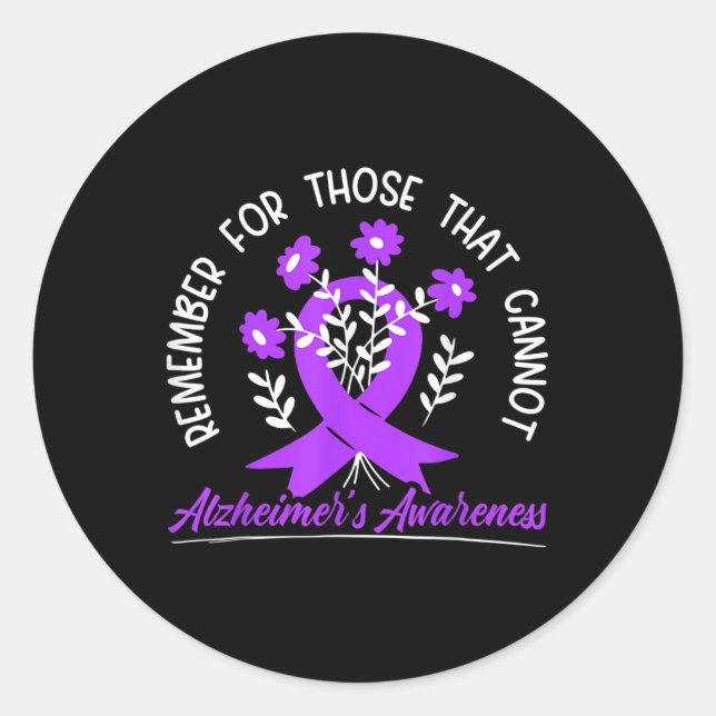 Remember For Those Cannot Flower Ribbon Alzheimer  Classic Round Sticker (Front)
