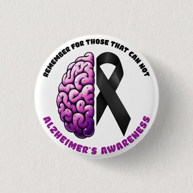 Remember For Those That Cannot ALZ's Awareness 1 Inch Round Button (Front)