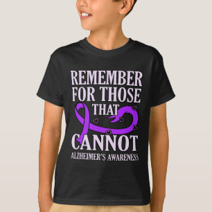 Remember For Those That Cannot Heimerheimer's Awar T-Shirt