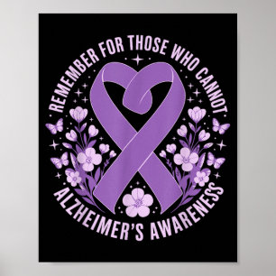 Remember for those who cannot alzheimer’s poster