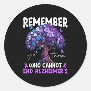 Remember For Those Who Cannot Dementia Heimer's Aw Classic Round Sticker