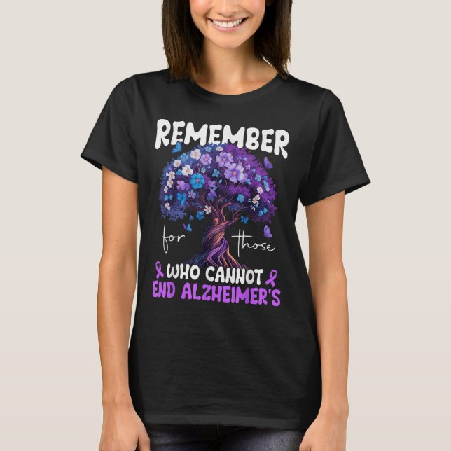 Remember For Those Who Cannot Dementia Heimer's Aw T-Shirt (Front)
