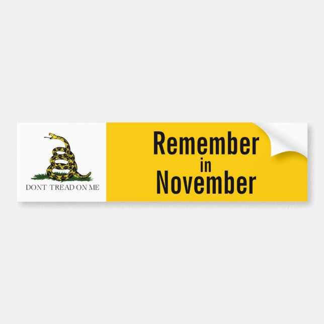 Remember in November Bumper Sticker (Front)