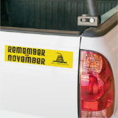Remember in November Bumper Sticker (On Truck)