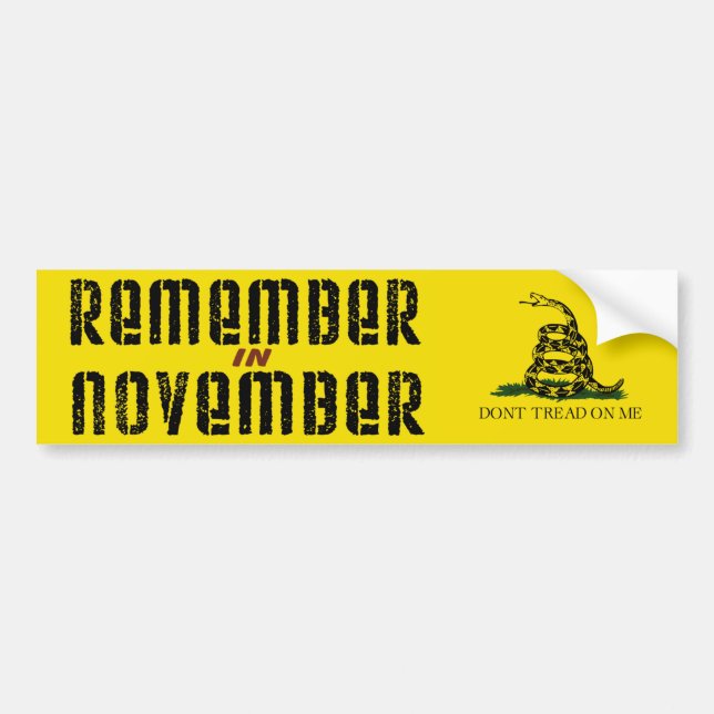 Remember in November Bumper Sticker (Front)