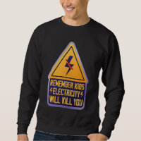 Remember Kids Electricity Will Kill You – Retro Sa