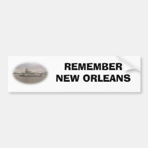 REMEMBER NEW ORLEANS BUMPER STICKER