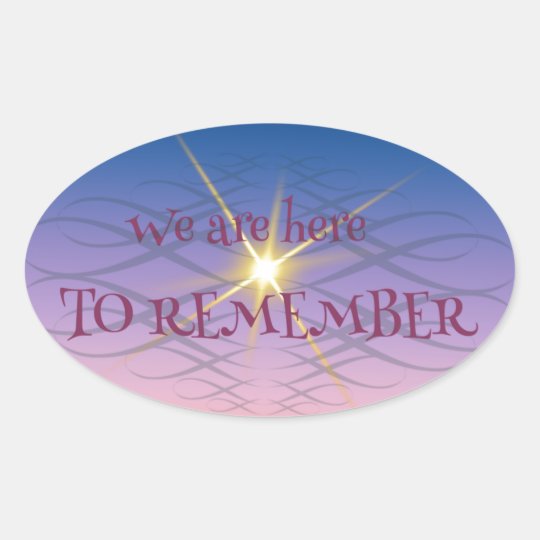 Remember Oval Sticker