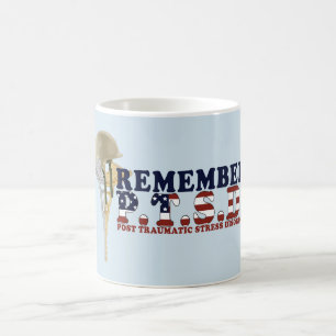 REMEMBER P.T.S.D. II COFFEE MUG