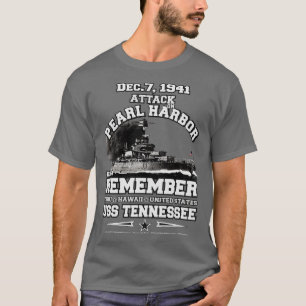 REMEMBER PEAR HARBOR USS Tennessee BB43 1 T-Shirt