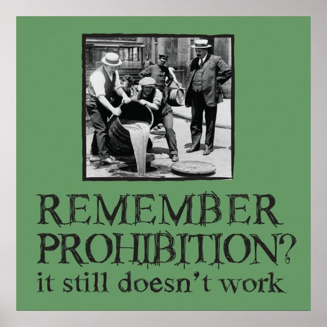 Remember Prohibition? Poster (Front)