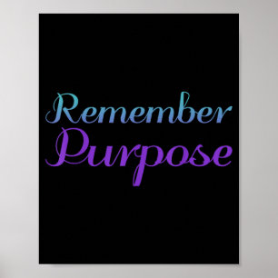 Remember Purpose Suicide Prevention Awareness Poster
