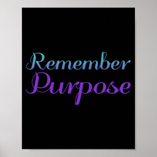 Remember Purpose Suicide Prevention Awareness Poster