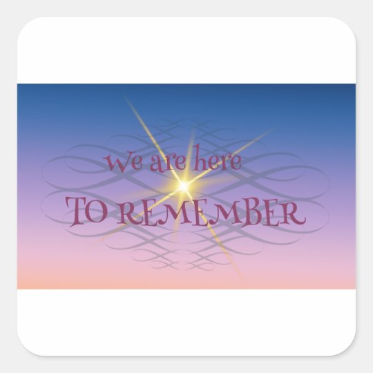 Remember Square Sticker