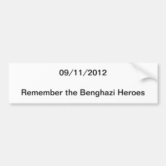 Remember the Benghazi Heroes Bumper Sticker