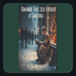 REMEMBER THE LESS FORTUNATE AT CHRISTMAS SQUARE STICKER<br><div class="desc">CHRISTMAS THEME OF GIVING
PICTURE</div>