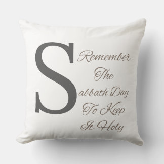 Remember The Sabbath Day Christian Inspirational Throw Pillow