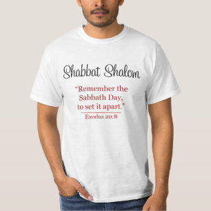 Remember the Sabbath Day - Shabbat Shalom T-Shirt