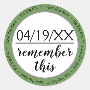 Remember This Green Save the Date - Circle Sticker