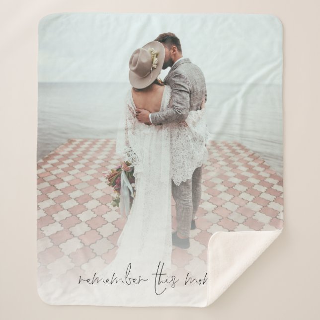Remember This Moment Wedding Photo Romantic Quote Sherpa Blanket (Front)