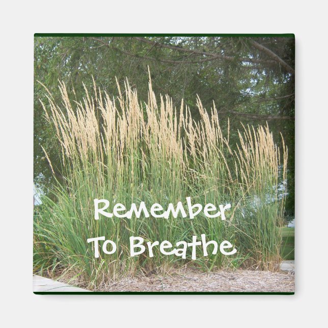 Remember to Breathe Magnet 1 (Front)