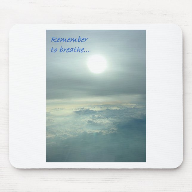 Remember to breathe mouse pad (Front)