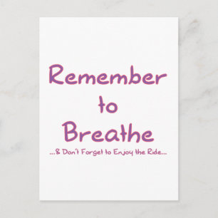 Remember to Breathe (Pink) Postcard