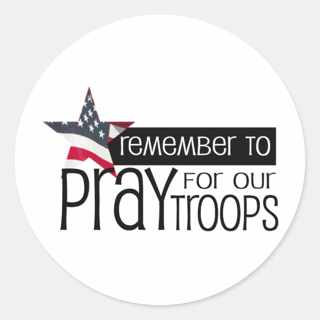 Remember to pray for our troops classic round sticker (Front)