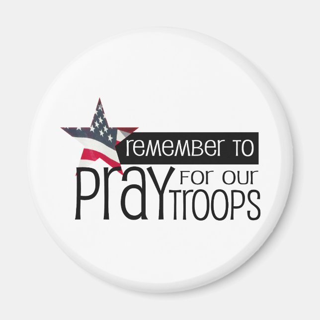 Remember to pray for our troops magnet (Front)