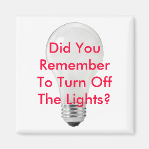 Remember To Turn Off Lights Green Magnet
