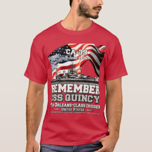 REMEMBER USS Quincy CA39 cruiser navy veterans T-Shirt
