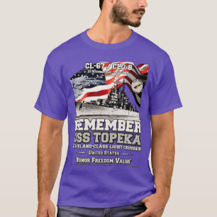 REMEMBER USS Topeka CL67 US Navy light cruiser T-Shirt