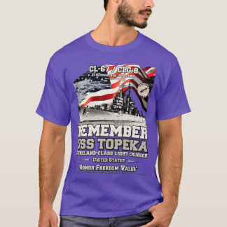 REMEMBER USS Topeka CL67 US Navy light cruiser T-Shirt
