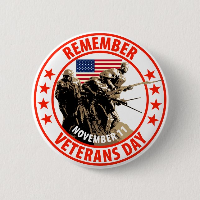 Remember Veterans Day 2 Inch Round Button (Front)