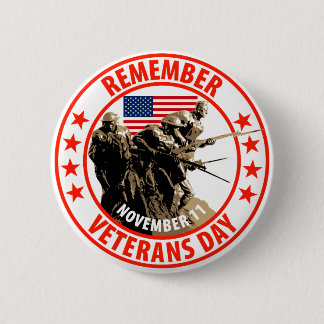 Remember Veterans Day 2 Inch Round Button