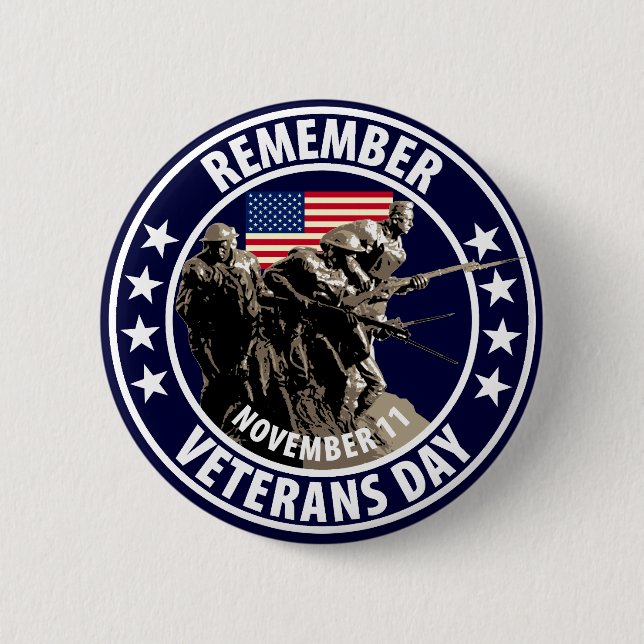 Remember Veterans Day 2 Inch Round Button (Front)