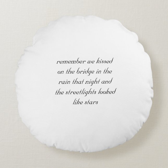 remember we kissed round pillow (Front)