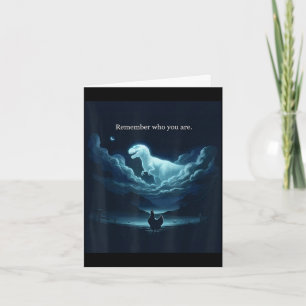Remember who are inspirational dinosaur cloud art card