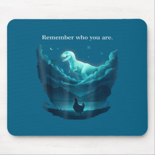 Remember who are you dinosaur chicken for men wome mouse pad