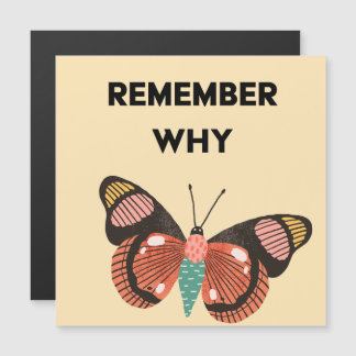 Remember Why Butterfly Magnetic Card