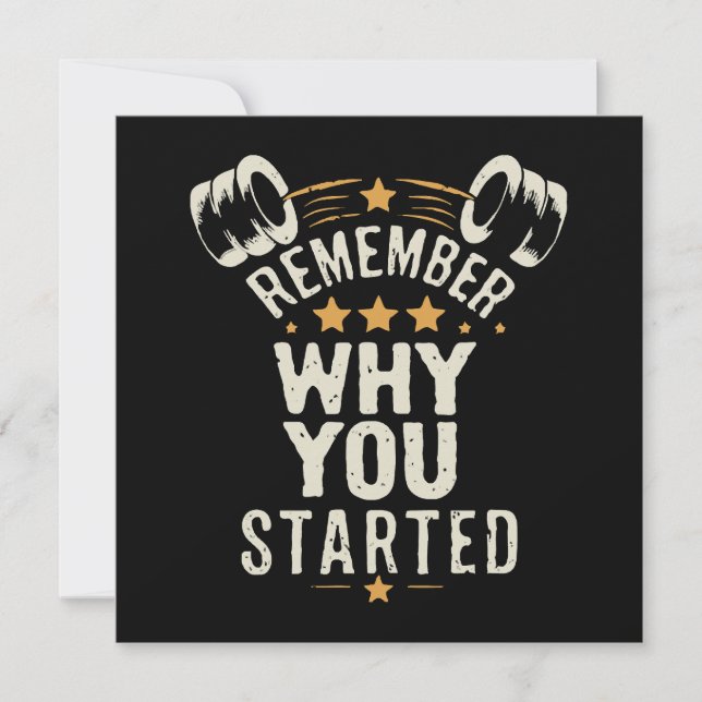 Remember Why You Started. Gym Motivational (Front)