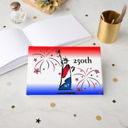 Remember Your Celebration of 250th Independence  Guest Book