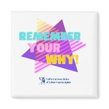 Remember Your Why Magnet