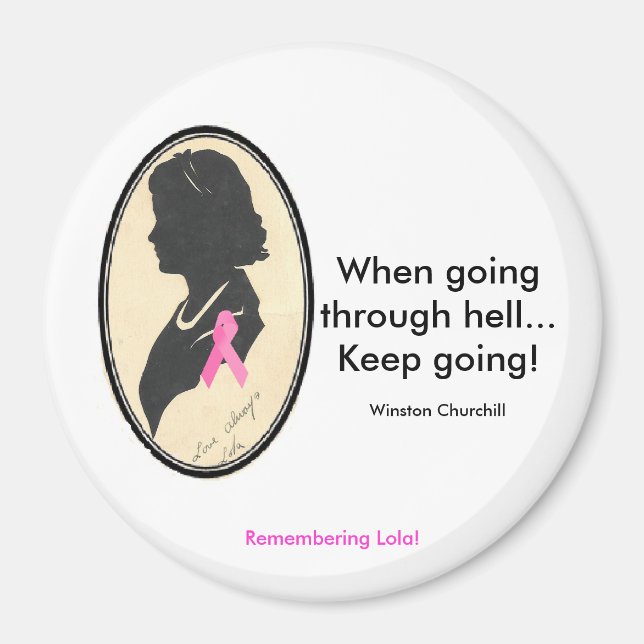 Remembering Lola! Magnet (Front)