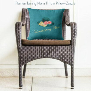 Remembering Mom Throw Pillow