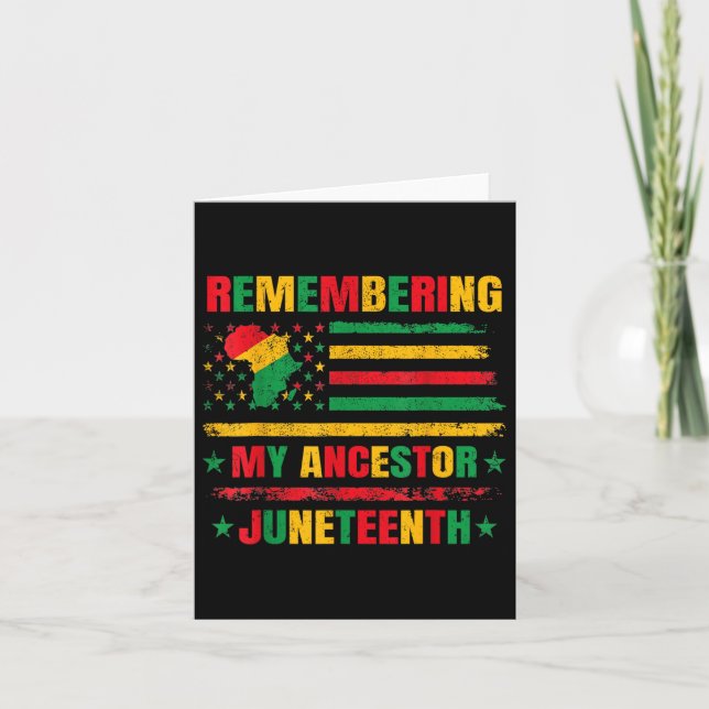 Remembering My Ancestor Pride African Juneteenth M Card (Front)