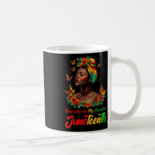 Remembering My Ancestors 1865 Juneteenth Women Fre Coffee Mug