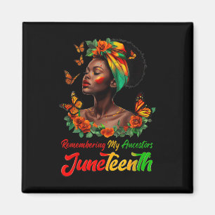 Remembering My Ancestors 1865 Juneteenth Women Fre Magnet