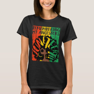 Remembering My Ancestors Black Freedom 1865 T-Shirt